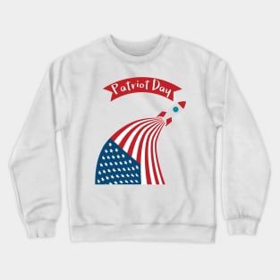 Patriot Day - September 11 - Send the best Wish to those who suffered Crewneck Sweatshirt